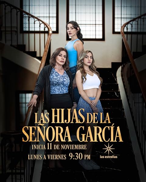 Las Hijas De La Senora Garcia Capítulo 10 Completo